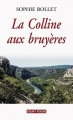 Couverture La colline aux bruyères Editions Lucien Souny (Poche) 2016