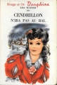 Couverture Cendrillon n'ira pas au bal Editions G.P. (Rouge et Or Dauphine) 1962