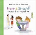 Couverture Prune et Séraphin vont à un baptême Editions Mame 2014