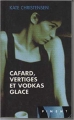 Couverture Cafard, vertiges et vodkas glace Editions France Loisirs (Piment) 1999
