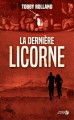 Couverture La dernière licorne Editions Les Presses de la Cité 2017