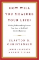 Couverture How Will You Measure Your Life? Editions HarperCollins 2012
