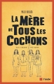 Couverture La mère de tous les cochons Editions de l'Aube 2018