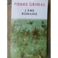 Couverture L'âme romaine Editions Perrin (Tempus) 2016