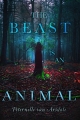 Couverture The Beast is an Animal Editions McElderry 2018