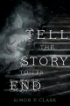 Couverture Tell the story to its end Editions St. Martin's Press 2015