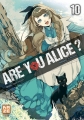 Couverture Are you Alice ?, tome 10 Editions Kazé (Shônen up !) 2018