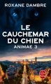 Couverture Animae, tome 3 : Le cauchemar du chien Editions de l'Epée 2013
