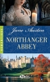 Couverture Northanger Abbey / L'abbaye de Northanger / Catherine Morland Editions Milady (Romance - Historique) 2016