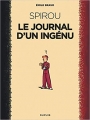 Couverture Une aventure de Spirou et Fantasio par..., tome 04 : Le Journal d'un ingénu Editions Dupuis 2018