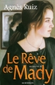 Couverture Le Rêve de Mady Editions JCL 2009