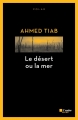 Couverture Commissaire Kemal Fadil, tome 2 : Le Désert ou la mer Editions de l'Aube (Noire) 2016