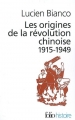 Couverture Les origines de la révolution chinoise 1915-1949 Editions Folio  (Histoire) 2007
