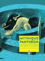 Couverture Mythique Panthéon - Les récits légendaires des héros de l'Olympe Editions Saltimbanque 2018