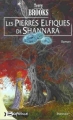 Couverture Shannara, tome 2 : Les Pierres elfiques de Shannara / Les pierres des elfes de Shannara Editions Bragelonne 2007