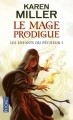 Couverture Les Enfants du pêcheur, tome 1 : Le Mage prodigue Editions Pocket 2012