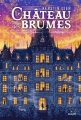 Couverture Le Château des Brumes Editions Milan 2018