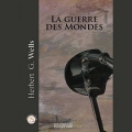 Couverture La Guerre des mondes Editions Le livre qui parle 2017