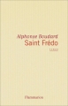 Couverture Saint fredo Editions Flammarion 2015