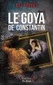 Couverture Le Goya de Constantin Editions de Borée 2018