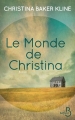Couverture Le monde de Christina Editions Belfond (Le cercle) 2018