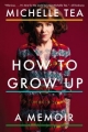 Couverture How to Grow Up : A Memoir Editions Penguin books 2015