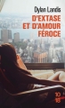 Couverture D'extase et d'amour féroce Editions 10/18 2018