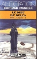 Couverture Beta IV Hydri, tome 1 : Le Dieu du delta Editions Fleuve (Noir - Anticipation) 1988