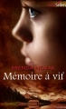Couverture La contre-attaque, tome 3 : Mémoire à vif Editions Harlequin (Best sellers - Suspense) 2011