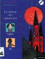 Couverture Le château des enfants gris Editions Nathan (Premiers romans) 2002