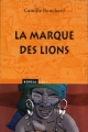 Couverture La Marque des lions Editions Boréal (Inter) 2002