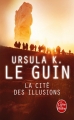 Couverture La Cité des illusions Editions Le Livre de Poche (Science-fiction) 2016