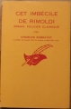 Couverture Cet imbécile de Rimoldi Editions Librairie des  Champs-Elysées  (Le masque) 1960