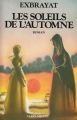 Couverture Les Bonheurs courts, tome 3 : Les Soleils de l'automne Editions Albin Michel 1983