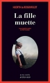 Couverture Dark secrets, tome 4 : La fille muette Editions Actes Sud (Actes noirs) 2018
