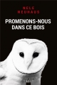 Couverture Promenons-nous dans ce bois Editions Calmann-Lévy (Noir) 2018