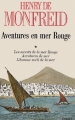 Couverture Aventures en mer Rouge, tome 1 : Les secrets de la mer Rouge, Aventuriers de mer, L'homme sorti de la mer Editions Grasset 1988