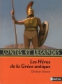 Couverture Contes et légendes : Les Héros de la Grèce antique Editions Nathan (Contes et légendes) 2010