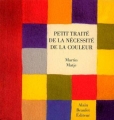 Couverture Petit traité de la nécessité de la couleur Editions Alain Beaulet 1998