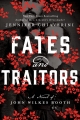 Couverture Fates and Traitors: A Novel of John Wilkes Booth Editions Dutton 2016