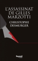 Couverture L'assassinat de Gilles Marzotti Editions Fayard (Littérature française) 2016