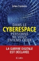 Couverture Dans le cyberespace personne ne vous entend crier Editions JC Lattès (Essais et documents) 2018