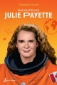 Couverture Julie Payette Editions Petit homme 2015