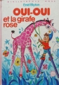 Couverture Oui-Oui et la girafe rose Editions Hachette (Bibliothèque Rose - Mini-rose) 1982