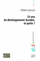 Couverture 25 ans de développement durable, et après ? Editions Presses universitaires de France (PUF) 2011