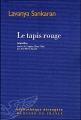Couverture Le tapis rouge Editions Mercure de France (Bibliothèque étrangère) 2006