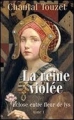 Couverture La reine violée, tome 1 : Eclose entre fleurs de lys Editions France Loisirs 2008