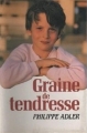 Couverture Graine de tendresse Editions France Loisirs 1989