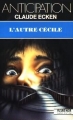 Couverture L'autre Cécile Editions Fleuve (Noir - Anticipation) 1989