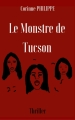 Couverture Le monstre de Tucson Editions Autoédité 2017